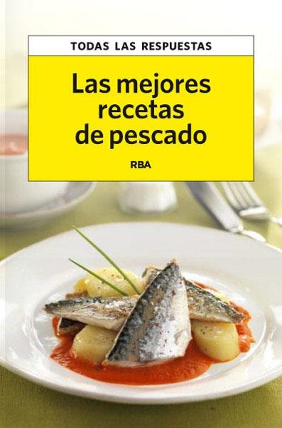 mejores recetas de pescados, Las + regalo | 9788490065570 | TOVAR, ROSA | Librería Castillón - Comprar libros online Aragón, Barbastro