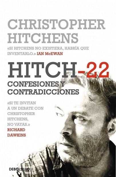 Hitch- 22 | 9788499897288 | HITCHENS, CHRISTOPHER | Librería Castillón - Comprar libros online Aragón, Barbastro