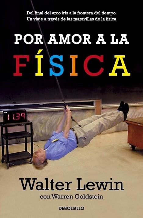 Por amor a la física | 9788490320594 | Walter Lewin Warren Goldstein | Librería Castillón - Comprar libros online Aragón, Barbastro