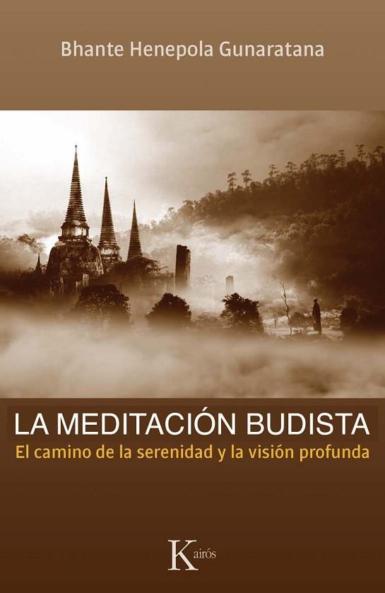 meditación budista, La | 9788499882260 | Gunaratana, Bhante Henepola | Librería Castillón - Comprar libros online Aragón, Barbastro