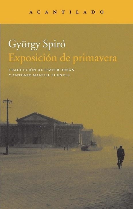 Exposición de primavera | 9788415689317 | Spiró, György | Librería Castillón - Comprar libros online Aragón, Barbastro