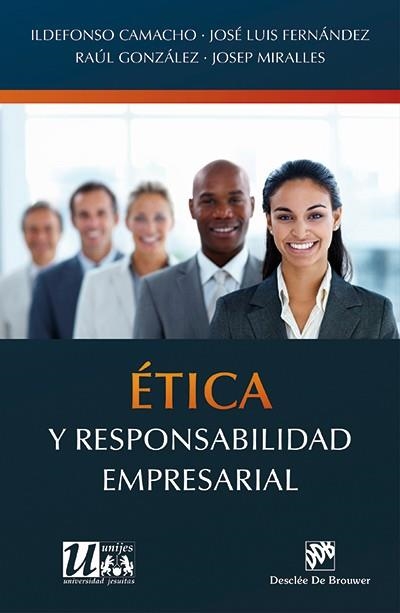 Ética y responsabilidad empresarial | 9788433026163 | Camacho Laraña, Ildefonso y otros | Librería Castillón - Comprar libros online Aragón, Barbastro