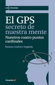 GPS secreto de nuestra mente, El | 9788499213675 | Andreu Anglada, Ramon | Librería Castillón - Comprar libros online Aragón, Barbastro