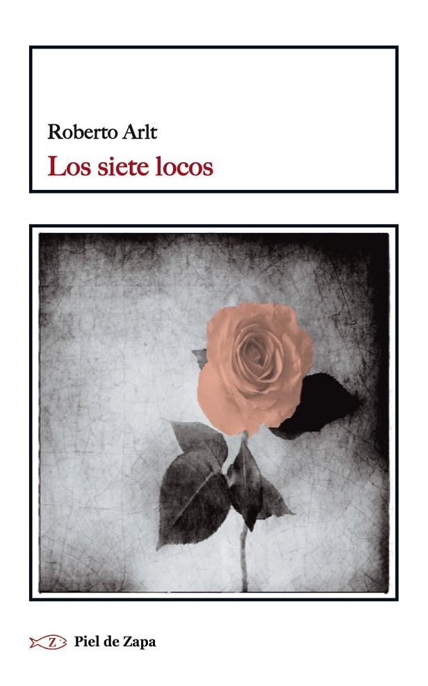 SIETE LOCOS, LOS | 9788415216605 | ARLT, ROBERTO | Librería Castillón - Comprar libros online Aragón, Barbastro