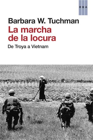 marcha de la locura, La | 9788490065259 | TUCHMAN, BARBARA | Librería Castillón - Comprar libros online Aragón, Barbastro