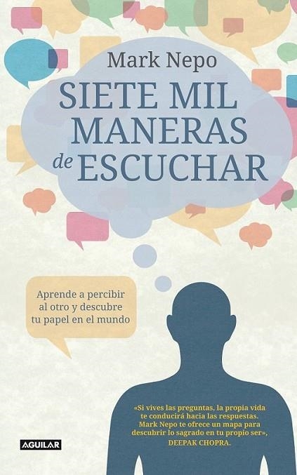 Siete mil maneras de escuchar | 9788403012264 | Nepo, Mark | Librería Castillón - Comprar libros online Aragón, Barbastro