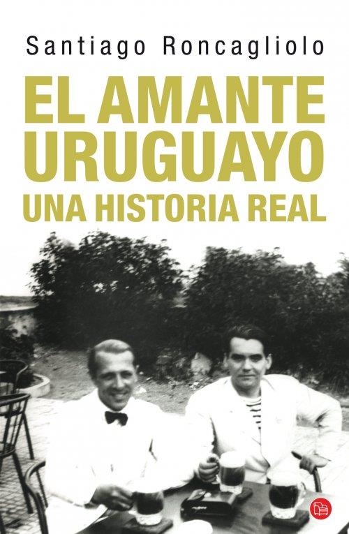 AMANTE URUGUAYO, EL - PDL | 9788466326612 | Roncagliolo, Santiago | Librería Castillón - Comprar libros online Aragón, Barbastro