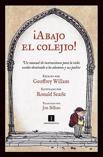 ¡Abajo el colejio! | 9788415578352 | Willans, Geoffrey | Librería Castillón - Comprar libros online Aragón, Barbastro