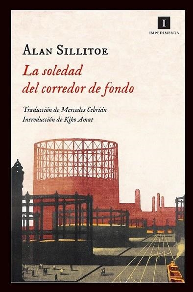 soledad del corredor de fondo, La | 9788415578369 | Sillitoe, Alan | Librería Castillón - Comprar libros online Aragón, Barbastro