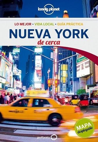 Nueva York De cerca - Lonely planet 4ed.2013 | 9788408056911 | Presser, Brandon | Librería Castillón - Comprar libros online Aragón, Barbastro