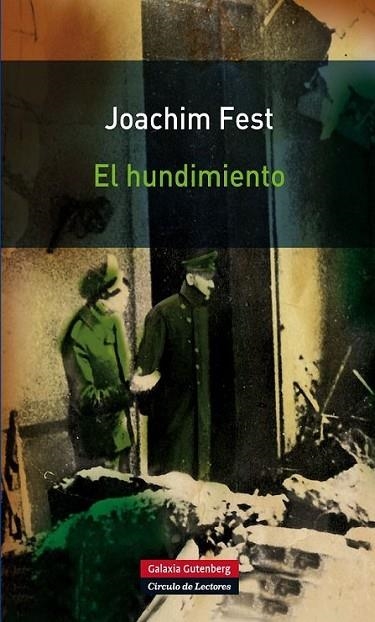 hundimiento, El | 9788415472148 | Fest, Joachim | Librería Castillón - Comprar libros online Aragón, Barbastro