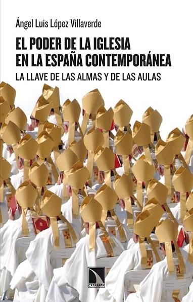 poder de la iglesia en la España contemporánea, El | 9788483197899 | López Villaverde, Ángel Luís | Librería Castillón - Comprar libros online Aragón, Barbastro