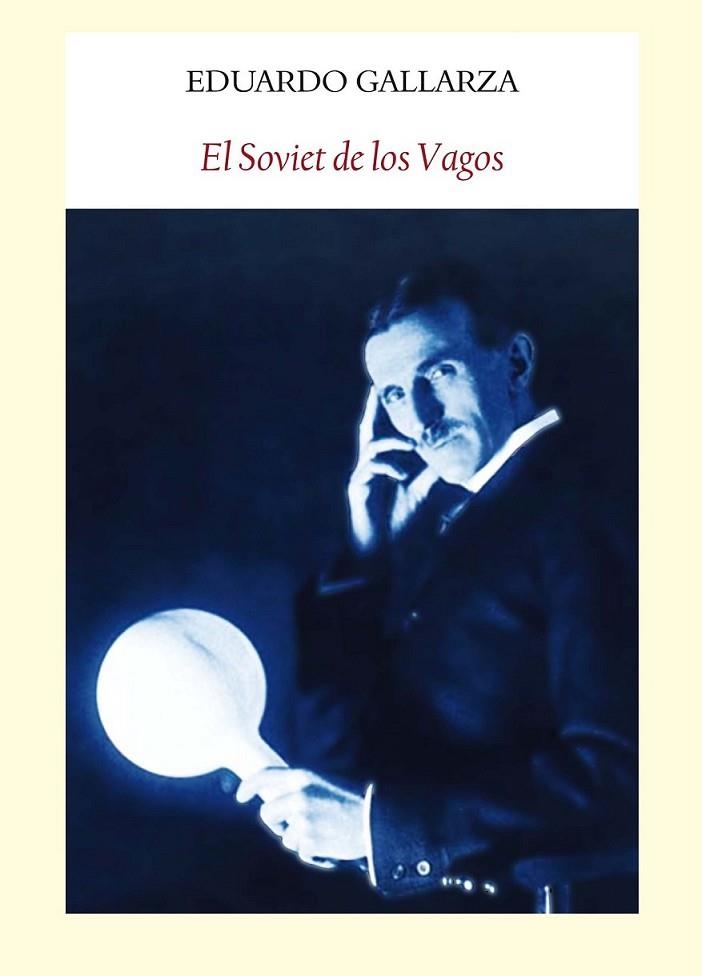 Soviet de los vagos, El | 9788494090608 | Gallarza, Eduardo | Librería Castillón - Comprar libros online Aragón, Barbastro