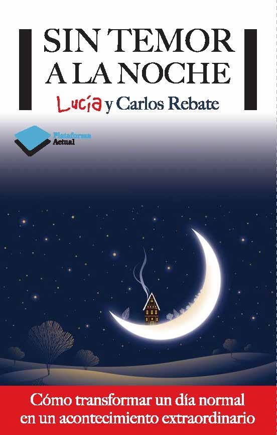 Sin temor a la noche | 9788415750406 | Rebate, Lucía y Carlos | Librería Castillón - Comprar libros online Aragón, Barbastro