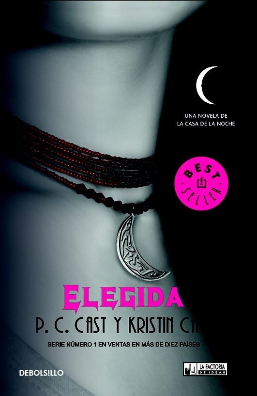 Elegida - Casa de la noche | 9788490181256 | Cast, P.C; Cast, Kristin | Librería Castillón - Comprar libros online Aragón, Barbastro