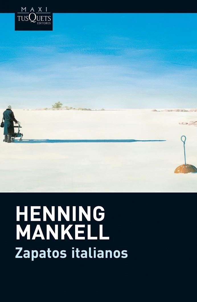 Zapatos italianos | 9788483836514 | Mankell, Henning | Librería Castillón - Comprar libros online Aragón, Barbastro