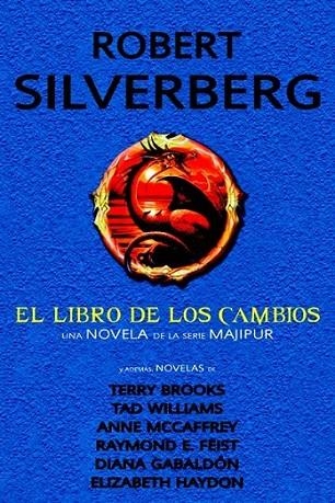 libro de los cambios y otras novelas, El - Majipur | 9788490181720 | VV.AA. | Librería Castillón - Comprar libros online Aragón, Barbastro