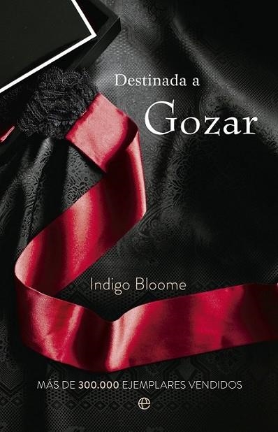 Destinada a gozar | 9788499705880 | Bloome, Indigo | Librería Castillón - Comprar libros online Aragón, Barbastro