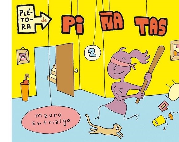 Plétora de piñatas 2 | 9788415163893 | Entrialgo, Mauro | Librería Castillón - Comprar libros online Aragón, Barbastro