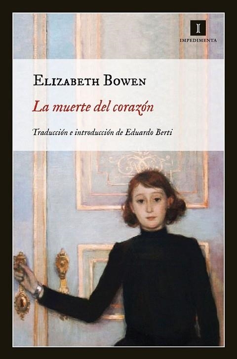 muerte del corazón, La | 9788415130383 | Bowen, Elizabeth | Librería Castillón - Comprar libros online Aragón, Barbastro