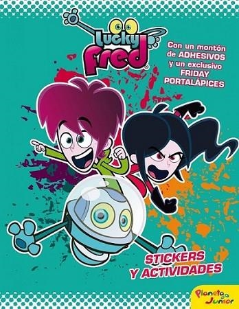 Lucky Fred. La gran aventura espacial | 9788408036968 | Imira Entertainment S. L. | Librería Castillón - Comprar libros online Aragón, Barbastro