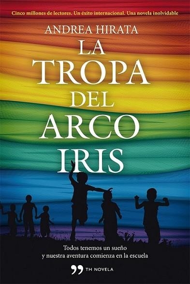 tropa del arcoíris, La | 9788499982434 | Hirata, Andrea | Librería Castillón - Comprar libros online Aragón, Barbastro