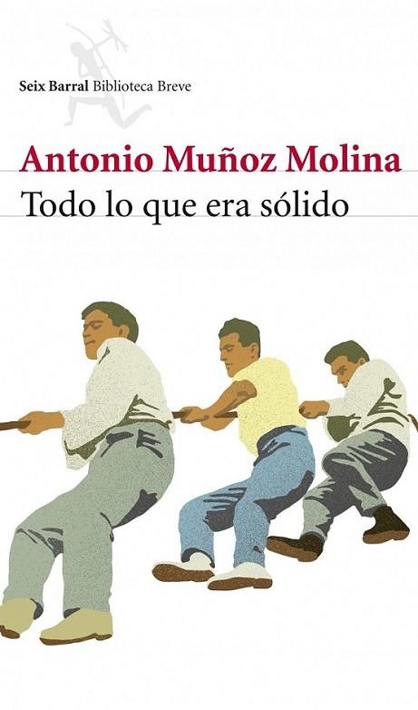 Todo lo que era sólido | 9788432215445 | Muñoz Molina, Antonio | Librería Castillón - Comprar libros online Aragón, Barbastro