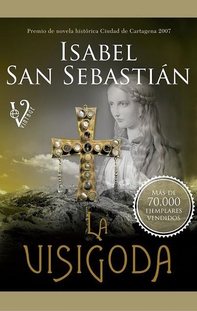 visigoda, La | 9788499706344 | San Sebastián, Isabel | Librería Castillón - Comprar libros online Aragón, Barbastro