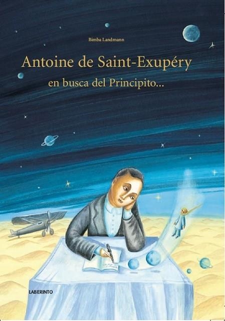 Antoine de Saint-Exupéry en busca del Principito... | 9788484837275 | Landmann, Bimba | Librería Castillón - Comprar libros online Aragón, Barbastro