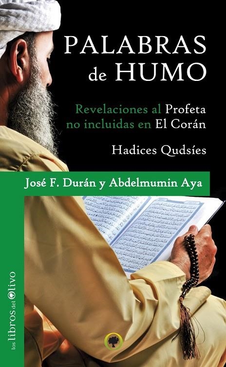 PALABRAS DE HUMO | 9788494052279 | Duran, José F.; Aya, Abdelmumin | Librería Castillón - Comprar libros online Aragón, Barbastro