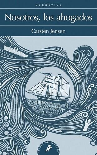 NOSOTROS, LOS AHOGADOS | 9788498385144 | Jensen, Carsten | Librería Castillón - Comprar libros online Aragón, Barbastro