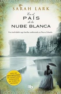 En el país de la nube blanca | 9788498727692 | Lark, Sarah | Librería Castillón - Comprar libros online Aragón, Barbastro