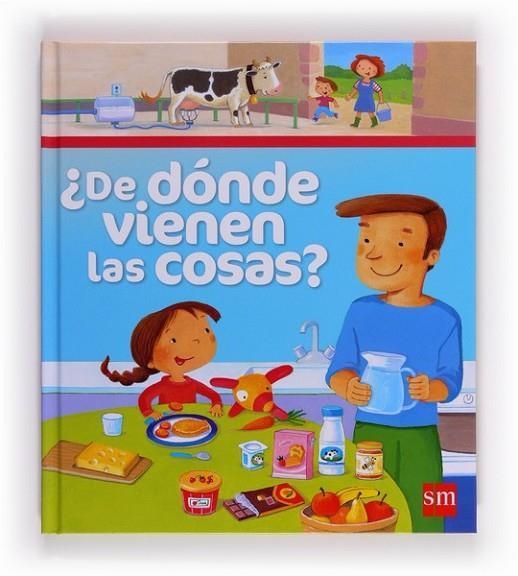 ¿DE DONDE VIENEN LAS COSAS? | 9788467555394 | Mignard, Isabelle; Parade, Marie | Librería Castillón - Comprar libros online Aragón, Barbastro