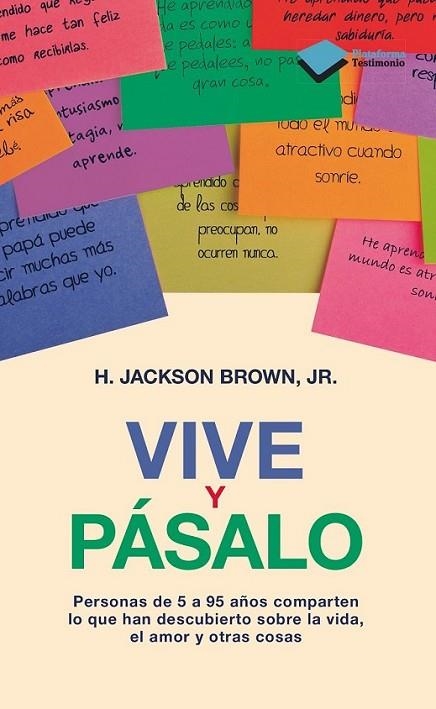 Vive y pásalo | 9788415750291 | Brown, Jr., H. Jackson | Librería Castillón - Comprar libros online Aragón, Barbastro