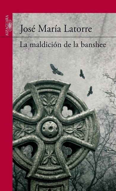 maldición de la banshee, La | 9788420412542 | Latorre Fortuño, José María | Librería Castillón - Comprar libros online Aragón, Barbastro