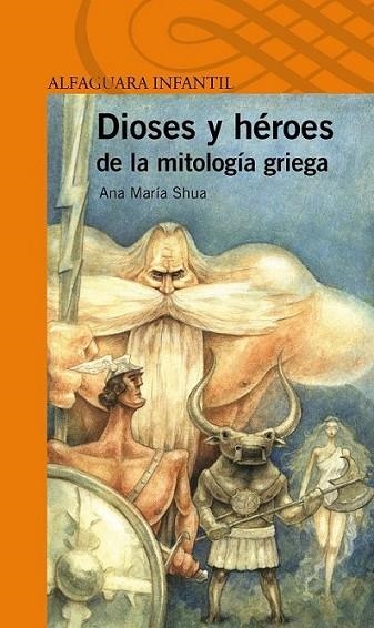 Dioses y héroes de la mitología griega | 9788420411132 | Schoua, Ana Maria | Librería Castillón - Comprar libros online Aragón, Barbastro