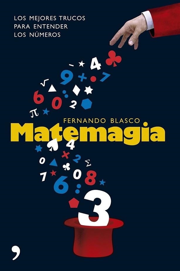 Matemagia | 9788484606116 | Blasco, Fernando | Librería Castillón - Comprar libros online Aragón, Barbastro