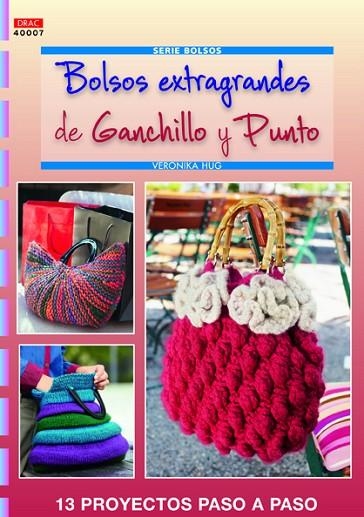 Bolsos extragandes de ganchillo y punto | 9788498742794 | Hug, Veronika | Librería Castillón - Comprar libros online Aragón, Barbastro