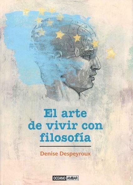 arte de vivir con filosofía, El | 9788475568232 | Despeyroux, Denise | Librería Castillón - Comprar libros online Aragón, Barbastro