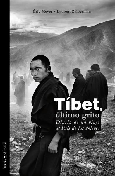 Tíbet, último grito | 9788498884722 | Meyer, Éric | Librería Castillón - Comprar libros online Aragón, Barbastro