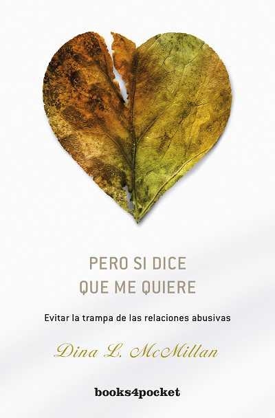 Pero si me dice que me quiere | 9788415139690 | McMillan, Dina L. | Librería Castillón - Comprar libros online Aragón, Barbastro