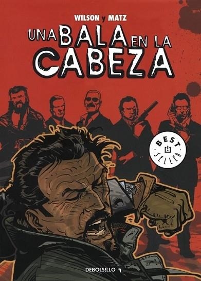 Una bala en la cabeza | 9788499896731 | WILSON & MATZ | Librería Castillón - Comprar libros online Aragón, Barbastro