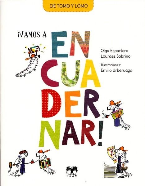 ¡Vamos a encuadernar! | 9788496745827 | Espartero, Olga; Sobrino, Lourdes | Librería Castillón - Comprar libros online Aragón, Barbastro