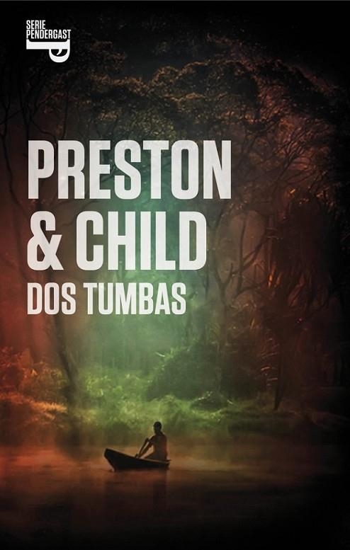 Dos tumbas (Serie Pendergast 12) | 9788401353901 | PRESTON, DOUGLAS; CHILD, LINCOLN | Librería Castillón - Comprar libros online Aragón, Barbastro