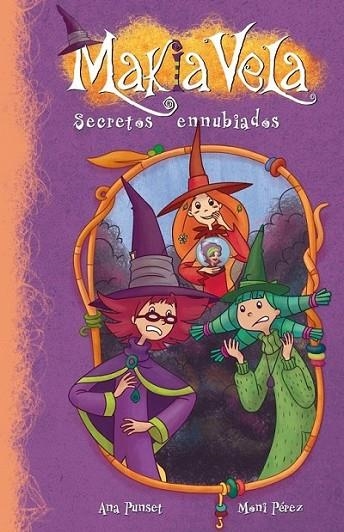 Secretos ennubiados - Makia Vela 6 | 9788448833527 | PEREZ, MONI | Librería Castillón - Comprar libros online Aragón, Barbastro