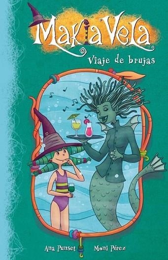 Viaje de brujas - Makia Vela 7  | 9788448834913 | PEREZ, MONI | Librería Castillón - Comprar libros online Aragón, Barbastro