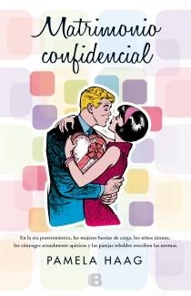 Matrimonio confidencial | 9788466652322 | Haag, Pamela | Librería Castillón - Comprar libros online Aragón, Barbastro