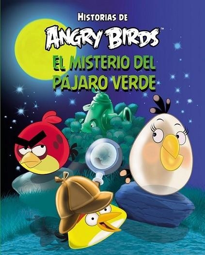 ANGRY BIRDS. EL MISTERIO DEL PÁJARO VERDE | 9788437281087 | Rovio Entertainment Oy | Librería Castillón - Comprar libros online Aragón, Barbastro