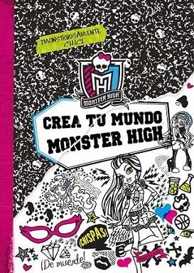 CREA TU MUNDO MONSTER HIGH | 9788437281124 | VV.AA. | Librería Castillón - Comprar libros online Aragón, Barbastro