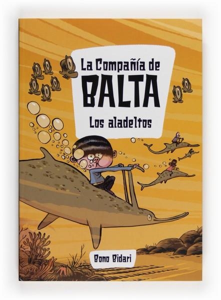 ALADELTOS, LOS - COMPAÑÍA DE BALTA 2 | 9788467561203 | Bidari, Bono | Librería Castillón - Comprar libros online Aragón, Barbastro